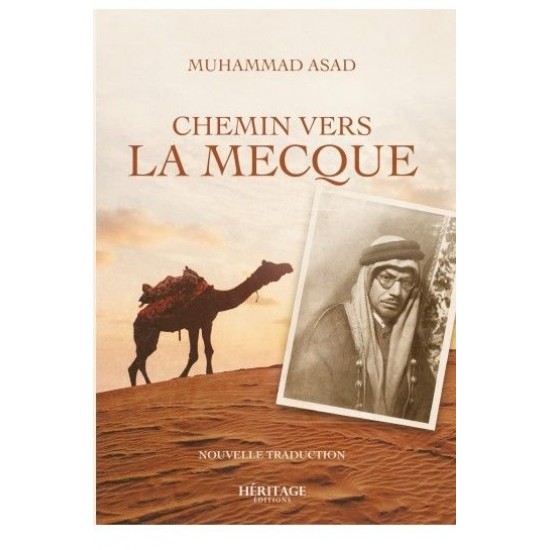 Chemin vers la Mecque - Muhammad Asad (French only)